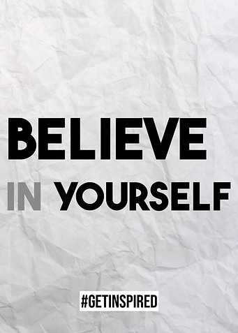 Believe in Yourself