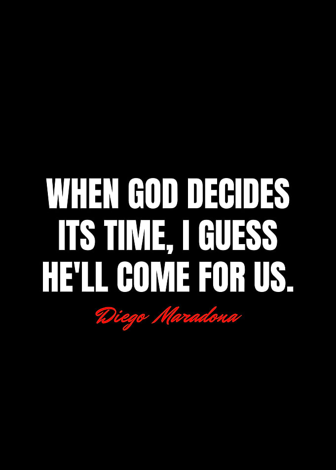 Diego Maradona Quotes