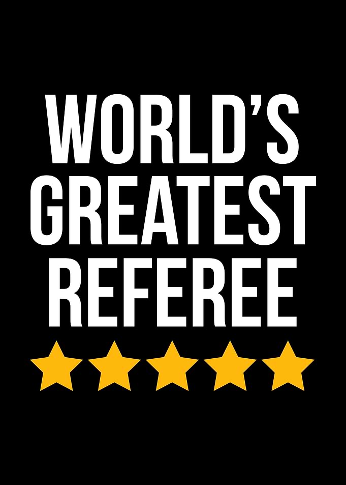 Worlds Greatest Referee
