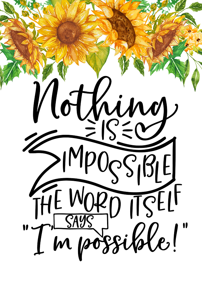 Nothing is impossible
