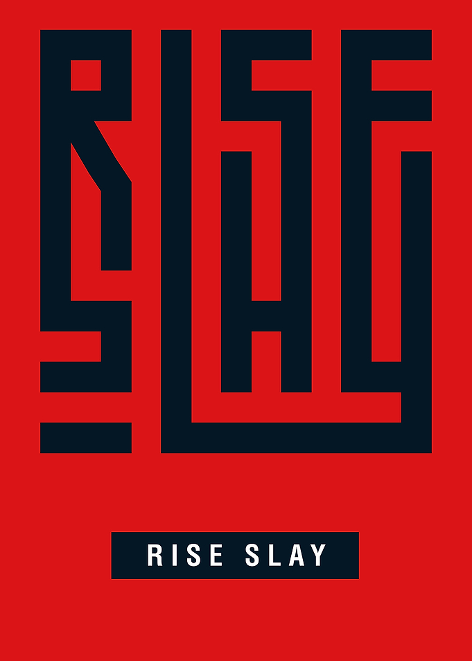 Rise Slay Typography Art