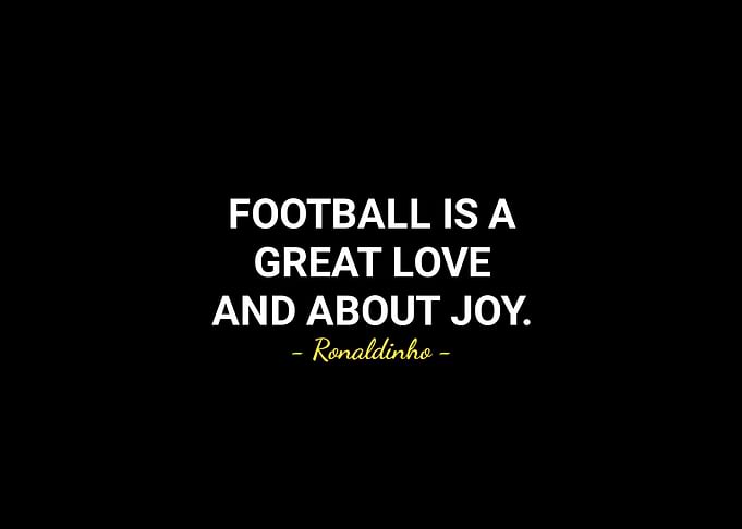Ronaldinho quotes