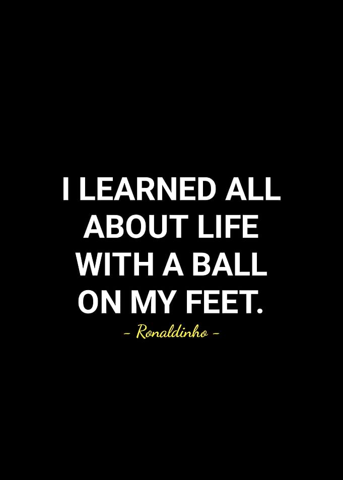 Ronaldinho quotes