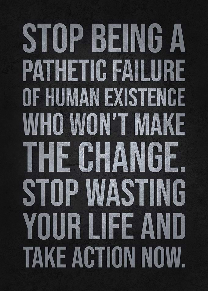 Stop Wasting Your Life