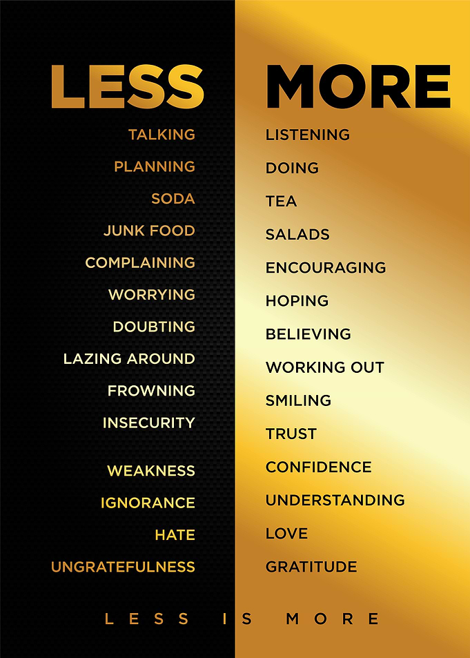 less more to do