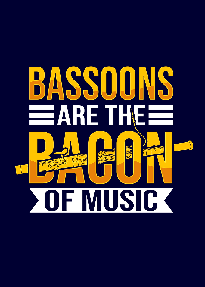 Bassoonist Bassoon Bacon
