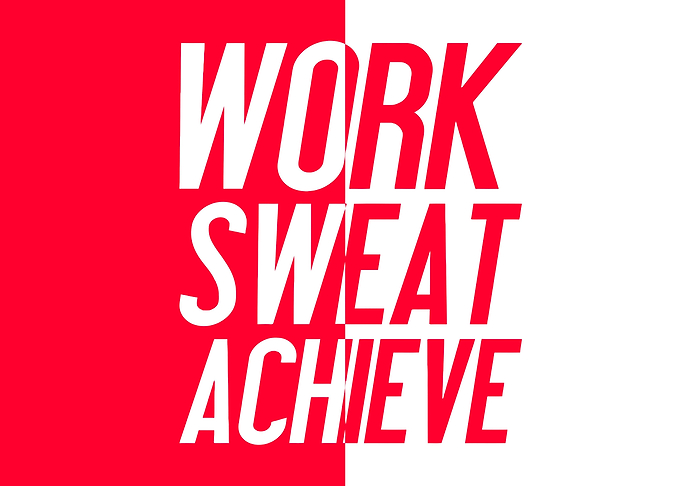 Work Sweat Achieve