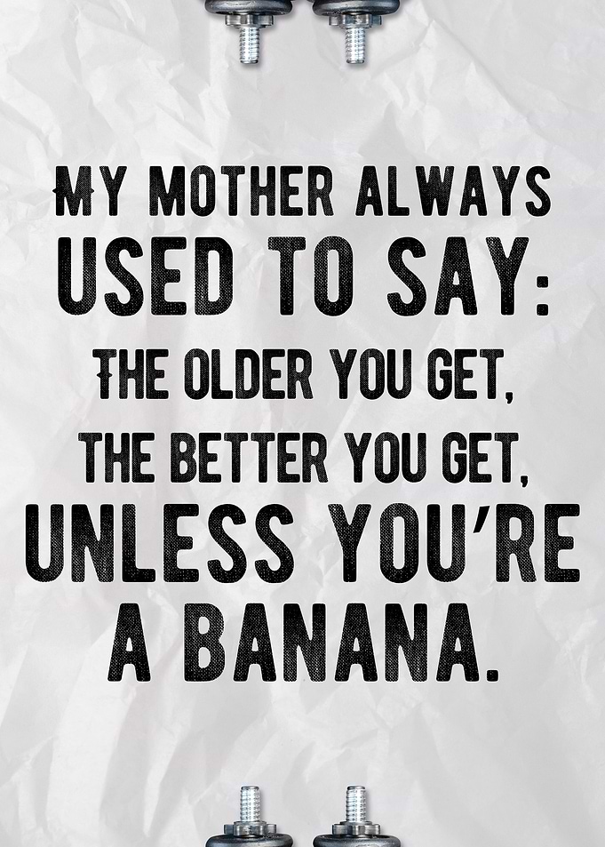 Always Used To Say