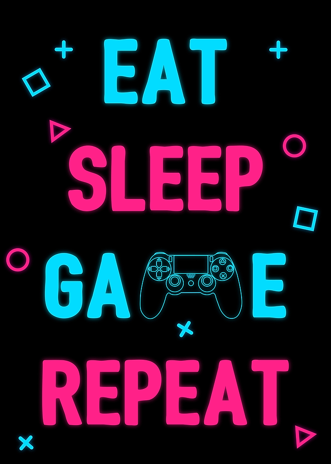 Eat Sleep Game Repeat