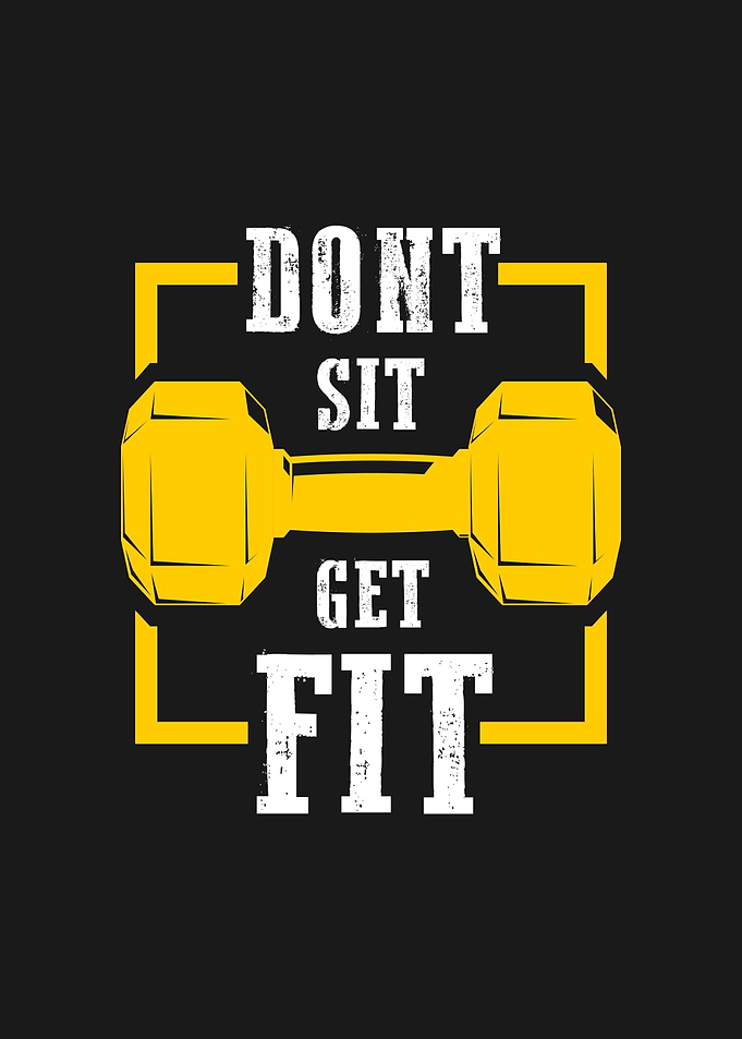 Dont sit get fit gym quote