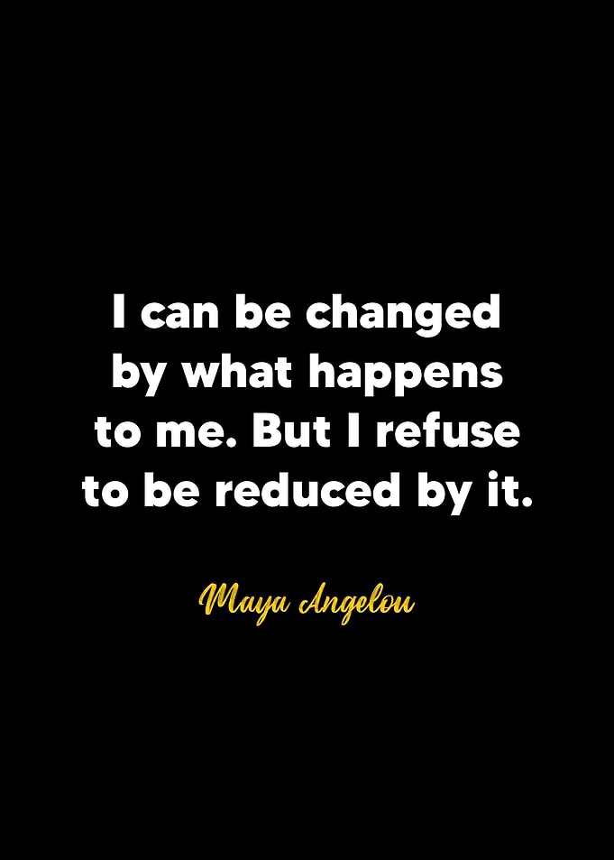 Maya Angelou quote