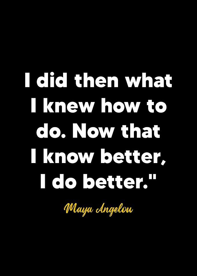 Maya Angelou quote