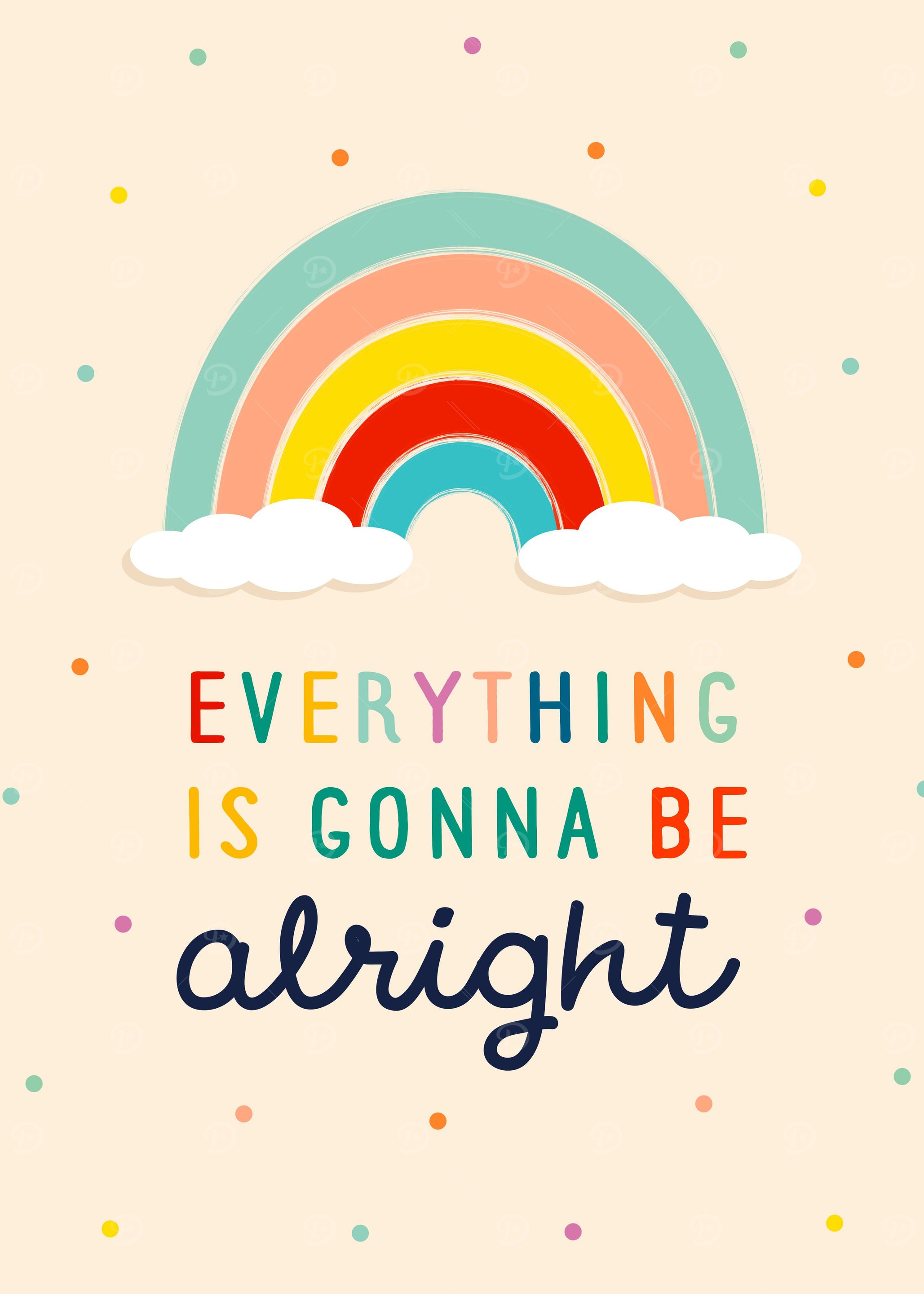 Everything Will Be Alright