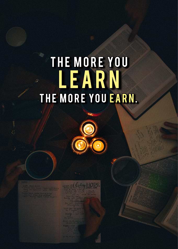 Learn and Earn Mindset