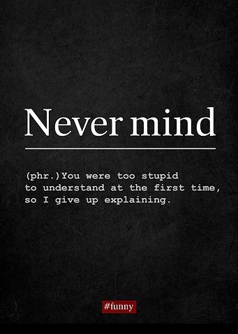 Funny Definition Nevermind