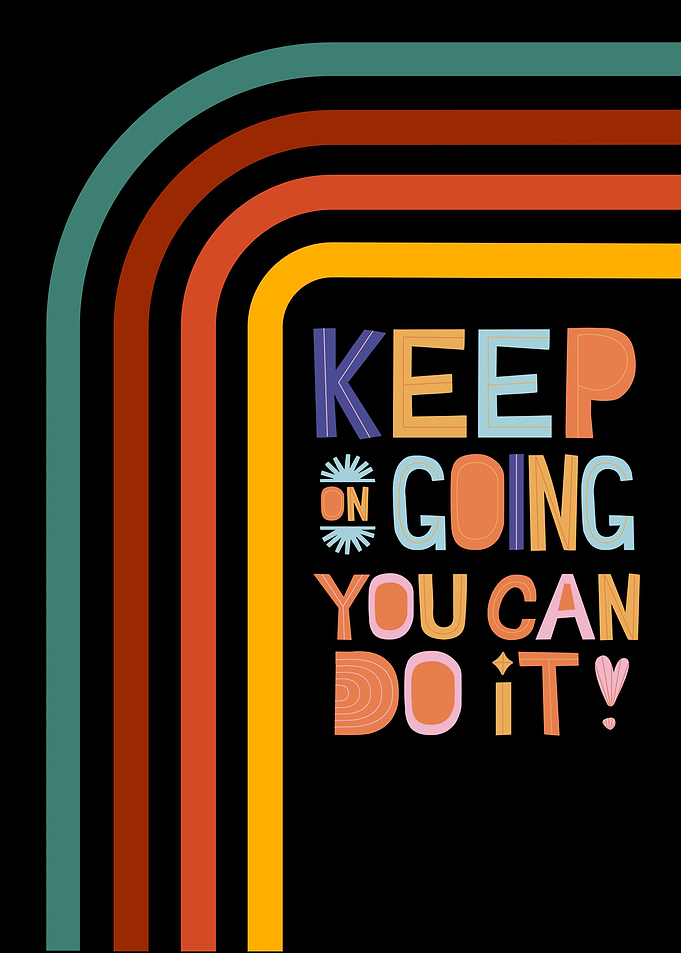 Keep doing you can do it