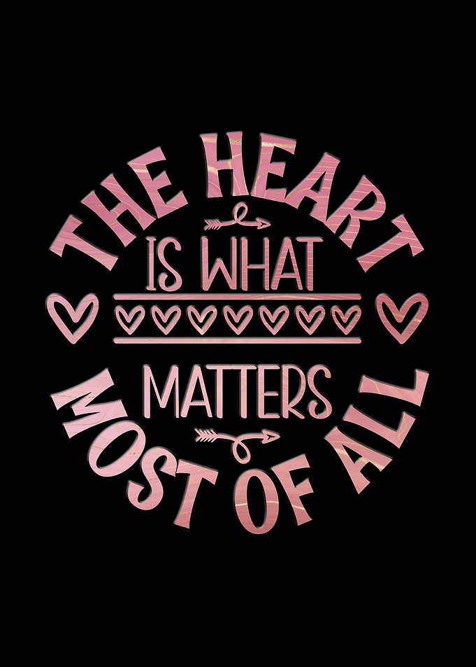 The heart is what matters