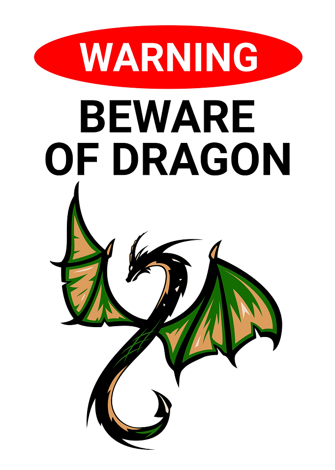 BEWARE OF DRAGON GREEN