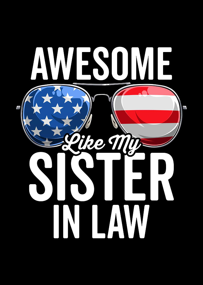 Awesome Like My Sister in