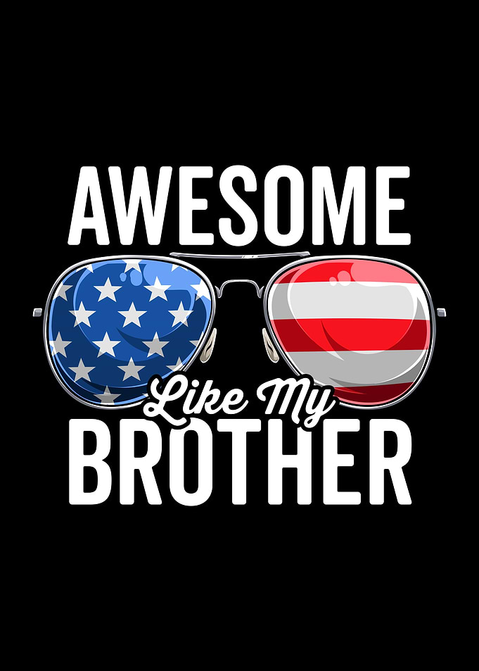 Awesome Like My Brother