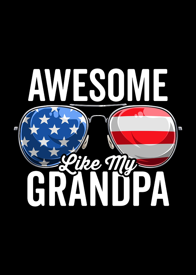 Awesome Like My Grandpa