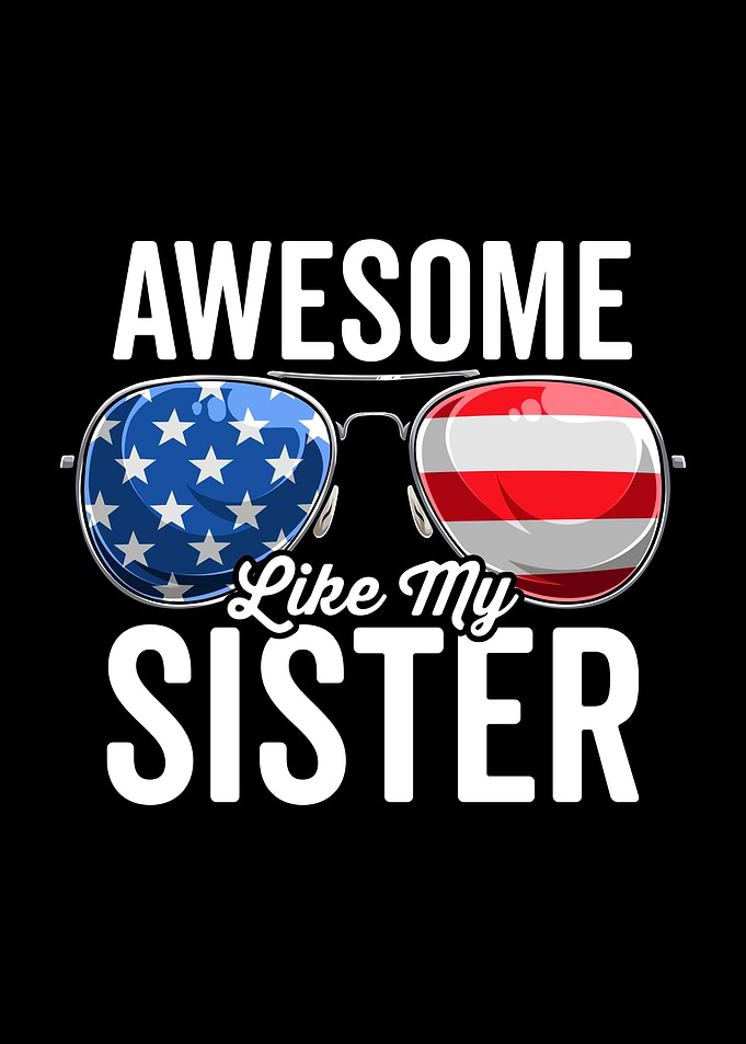 Awesome Like My Sister