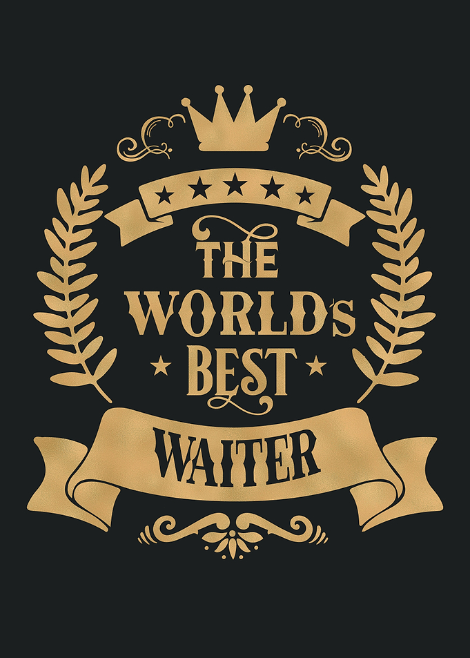World Best Waiter