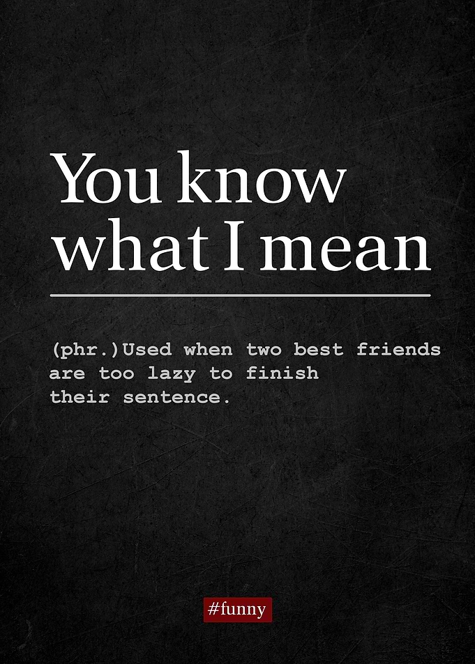 Definition what I mean