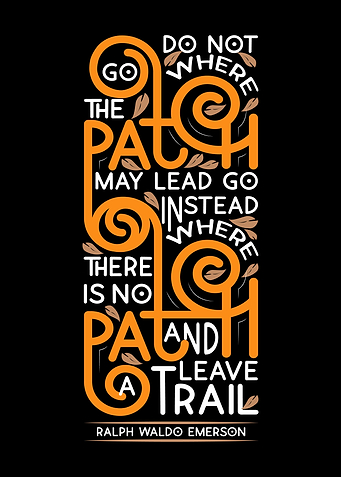 Do not go where the path