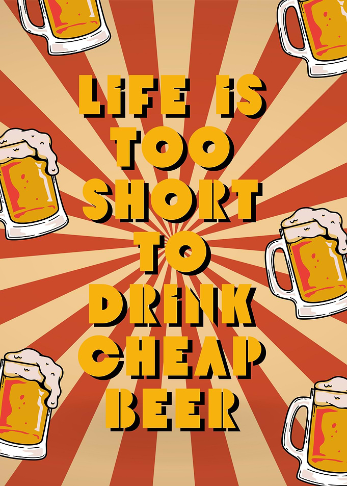 No Cheap Beer