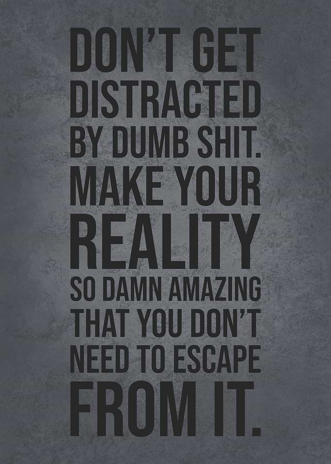 Dont Get Distracted