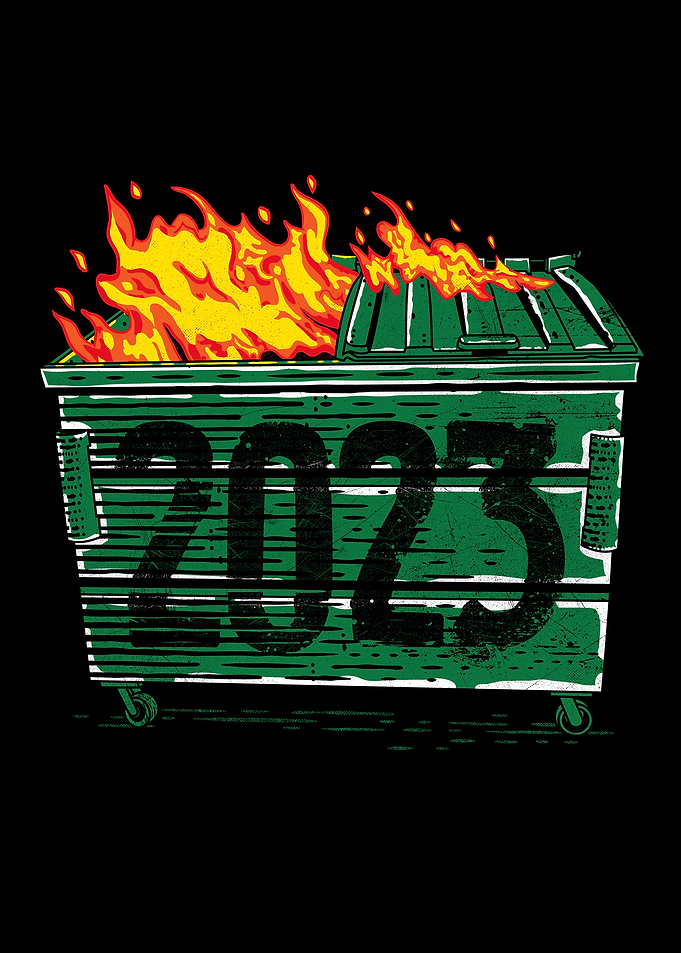 Dumpster Fire 2023