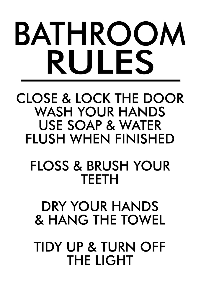 BATHROOM RULES WHITE