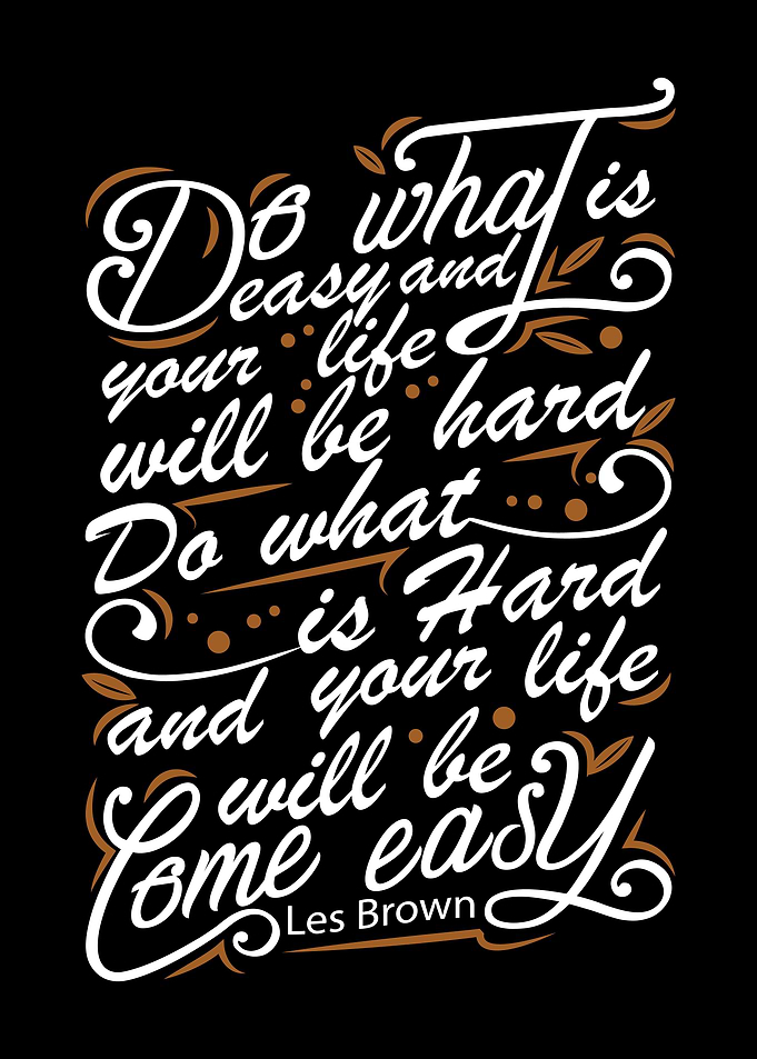 Do what is easy
