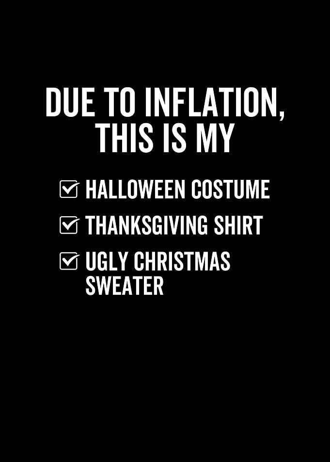 Due To Inflation This Is