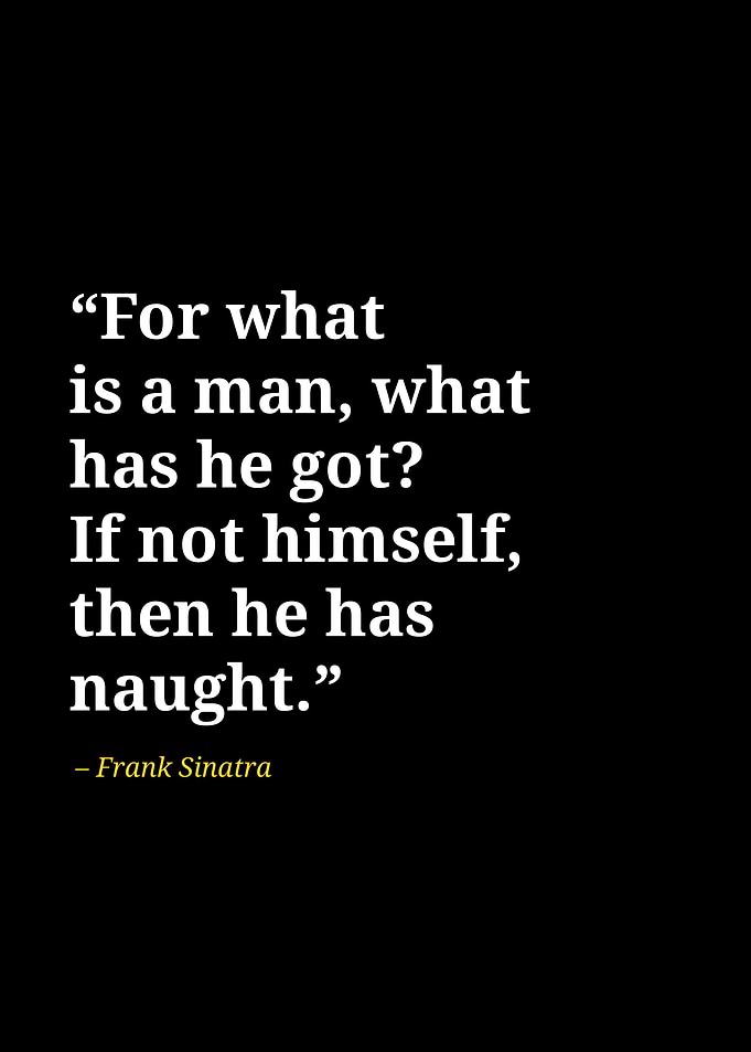 Frank Sinatra quotes