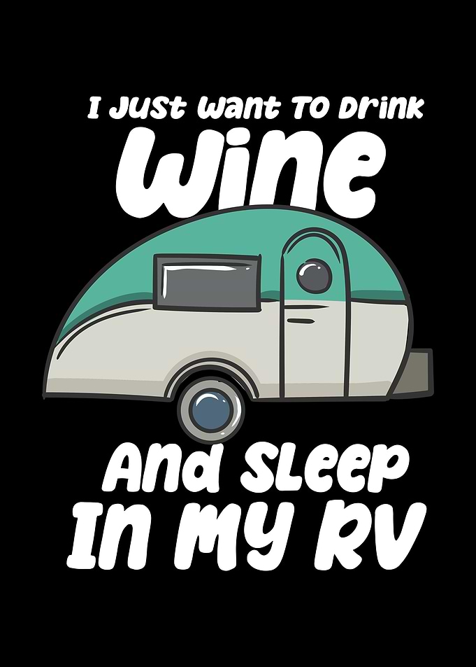 I Just Want To Drink Wine