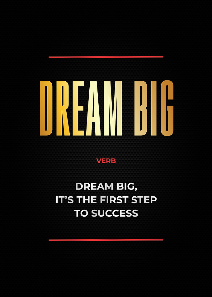 dream big motivational