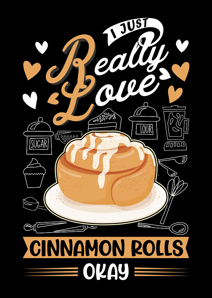I Just Like Cinnamon Rolls