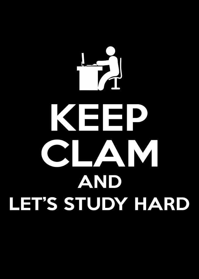 KEEP CALM and study hard