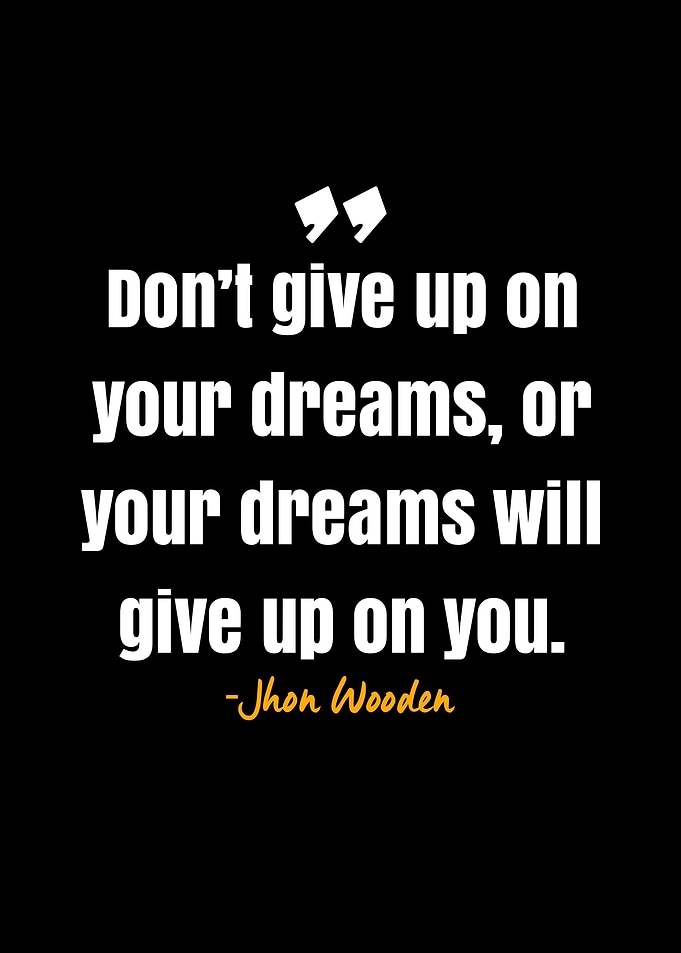 Jhon Wooden quotes