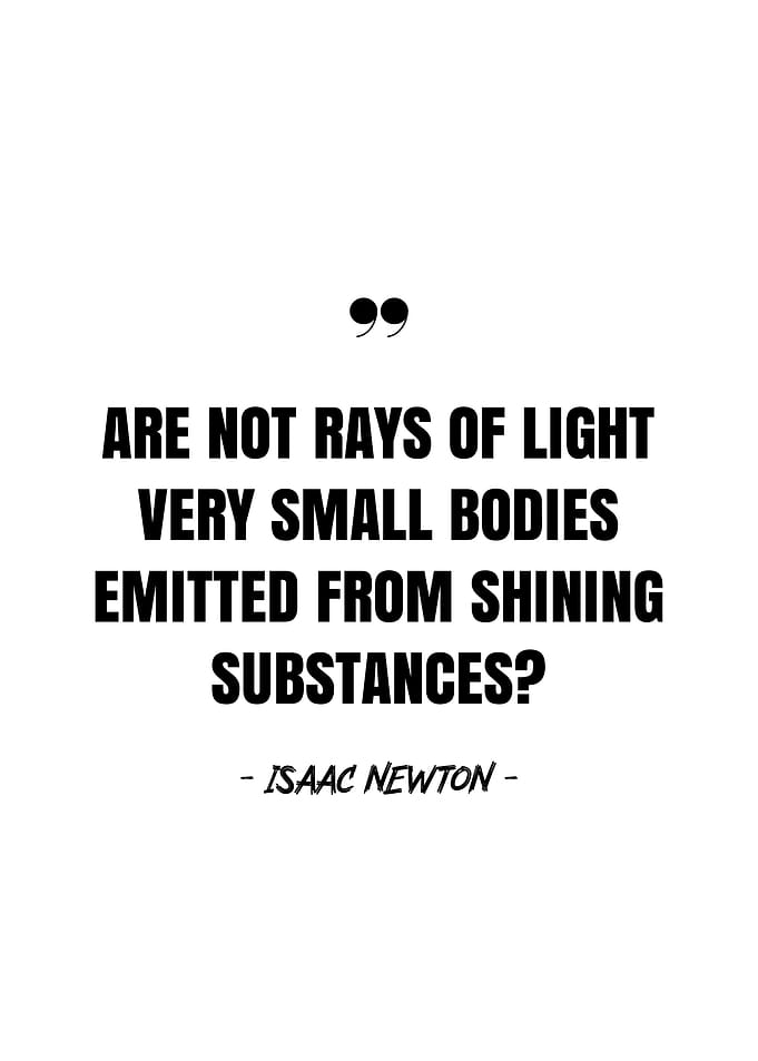 isaac newton quotes