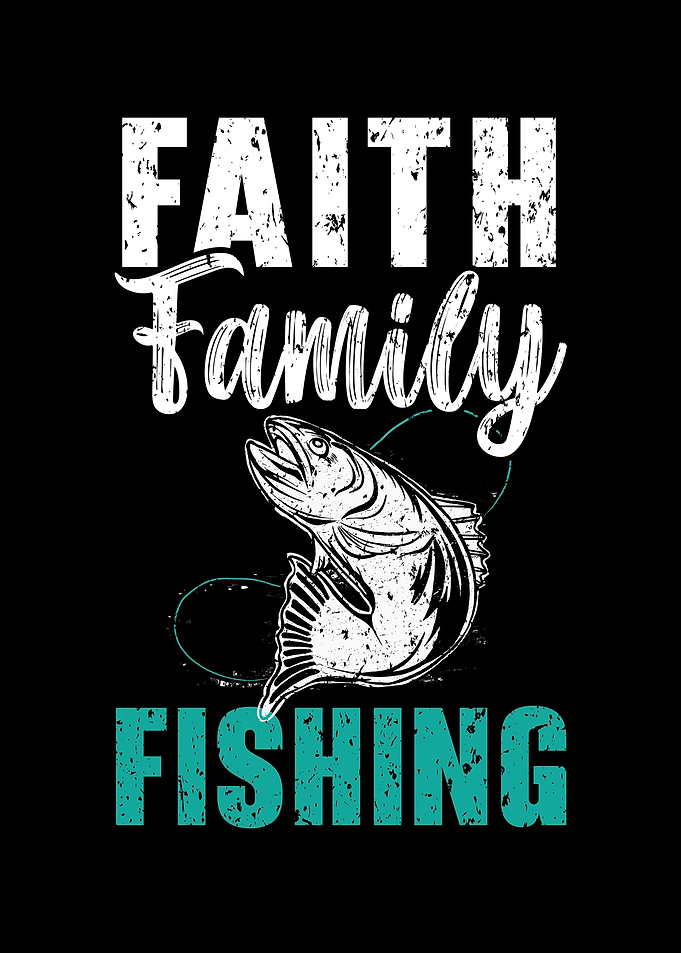 Faith Family Fishing