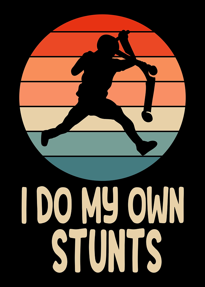 I Do My Own Stunts