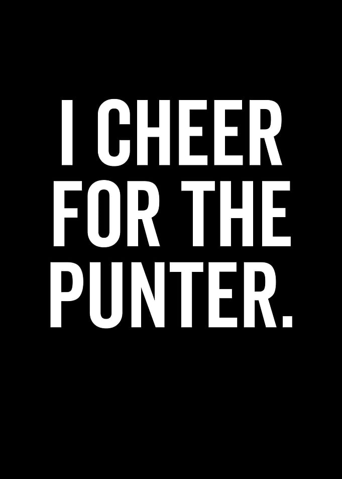 I Cheer For The Punter