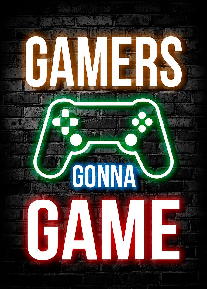 Gamers gonna game