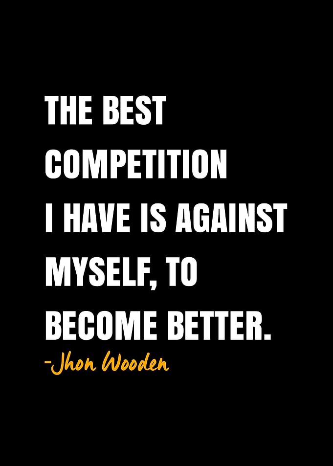 Jhon Wooden quotes