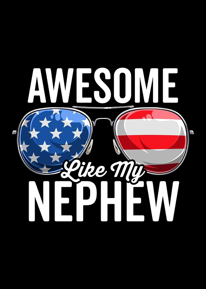 Awesome Like My Nephew
