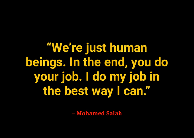 Mohamed salah quotes