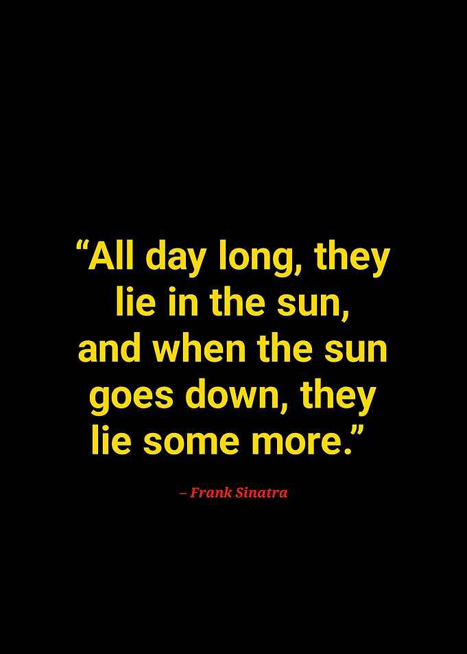 Frank Sinatra quotes